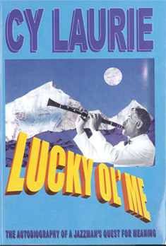 Cy Laurie - Lucky Ol' Me